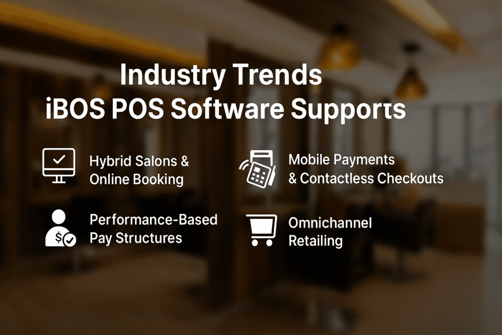 Industry Trends iBOS POS Software Supports