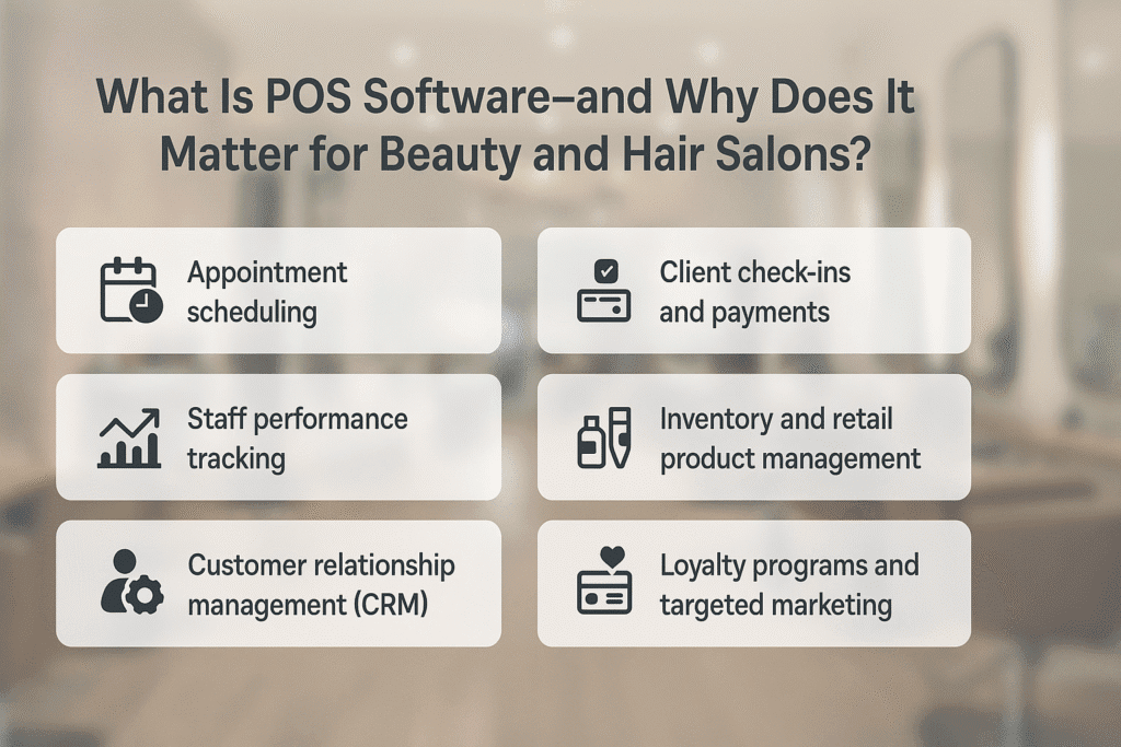 What is POS Software—and Why Does It Matter for Beauty and Hair Salons
