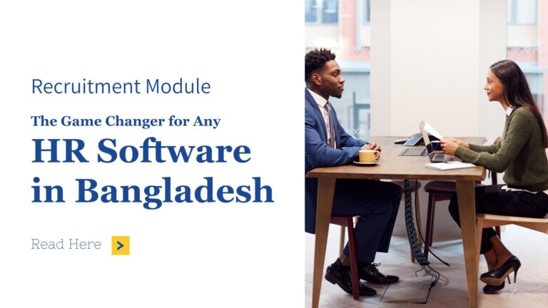 Recruitment Module The Game Changer for Any HR Software in Bangladesh