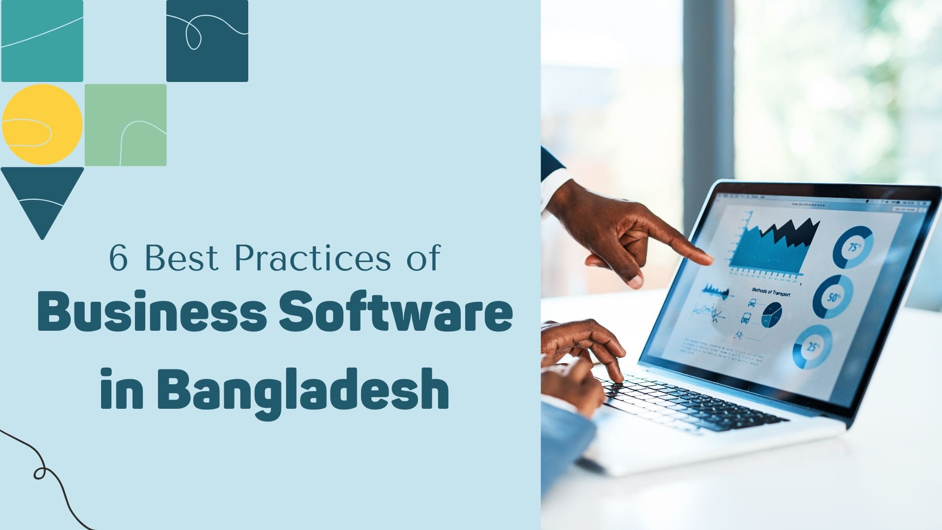 6 Best Practices of Business Software in Bangladesh