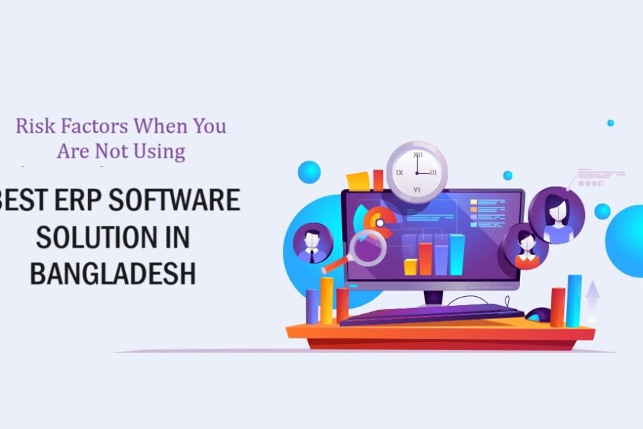 Best ERP Software Solution in Bangladesh
