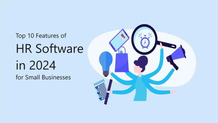Top 10 Features of HR Software 2024 for Small Businesses