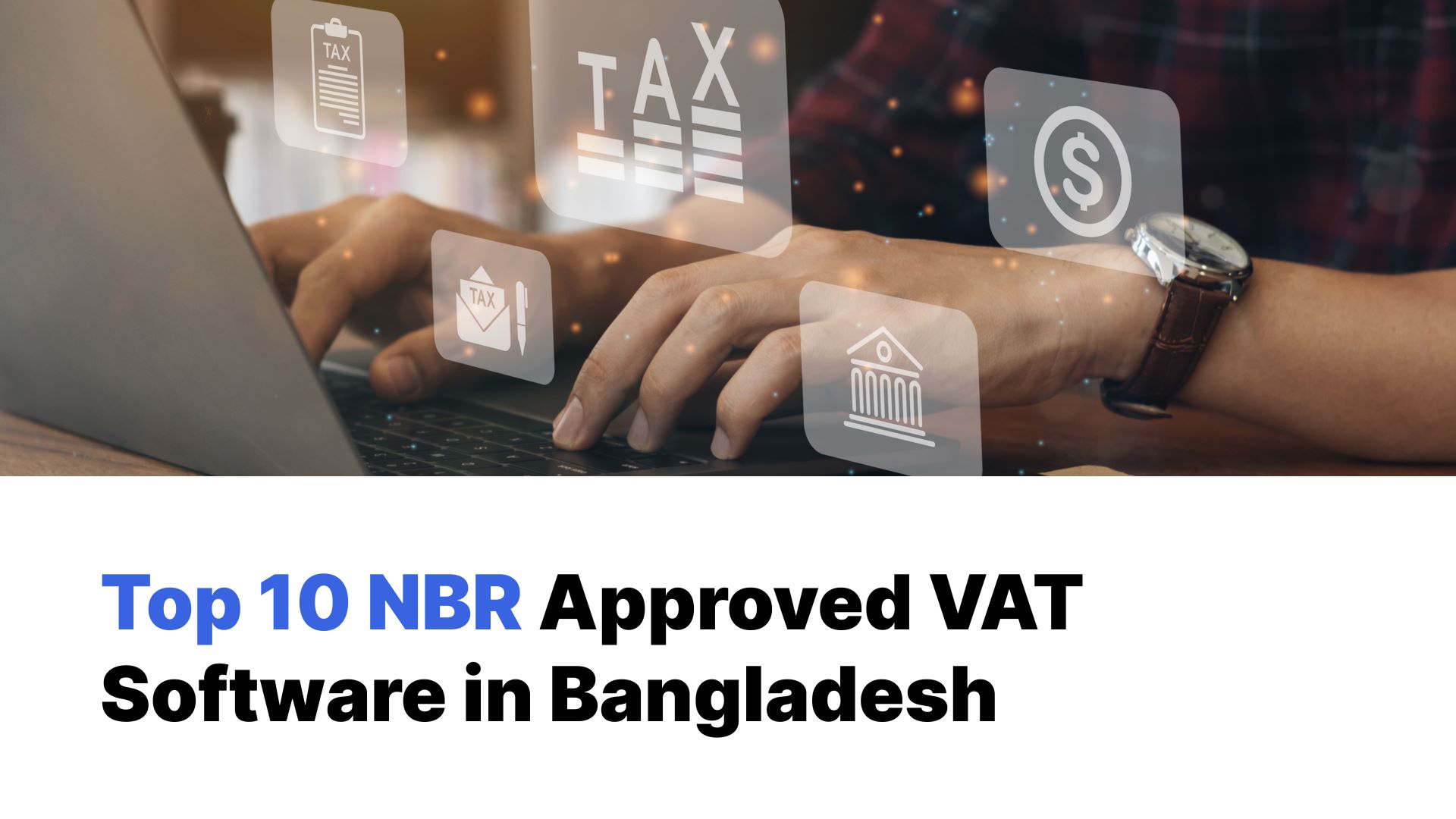 Top 10 VAT Software in Bangladesh