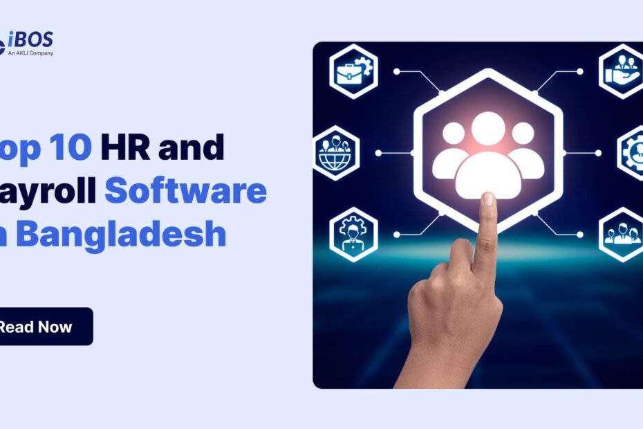 Top 10 HR Software in Bangladesh A Comprehensive List
