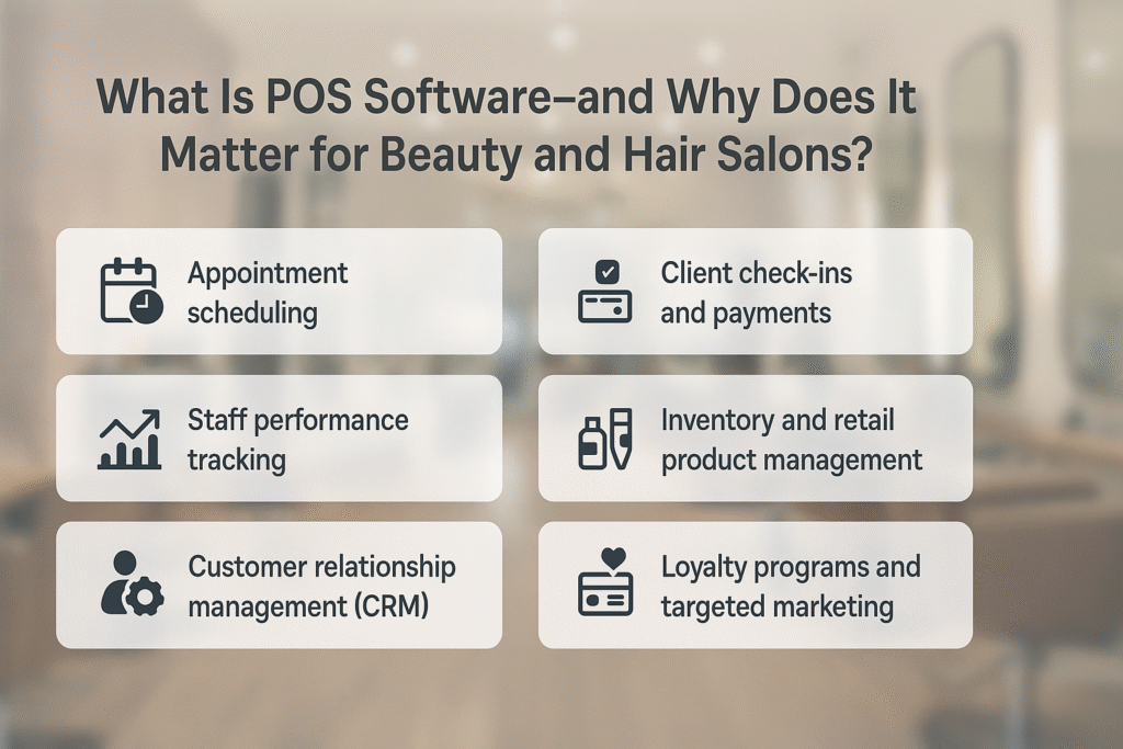 Why the Best Beauty Salons and Hair Salons in the U.S. Trust iBOS POS Software 1 What is POS Software and its importance for beauty and hair salons