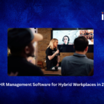 HR software for efficient management in hybrid workplaces