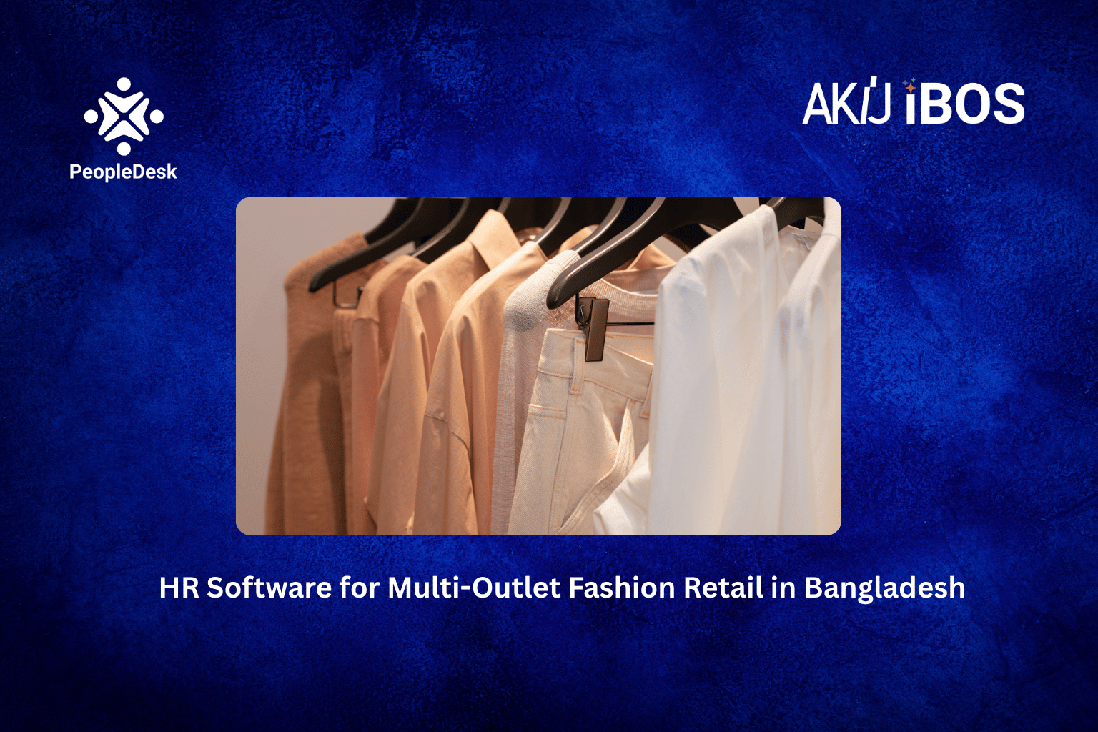 HR software interface for multi outlet fashion retail operations