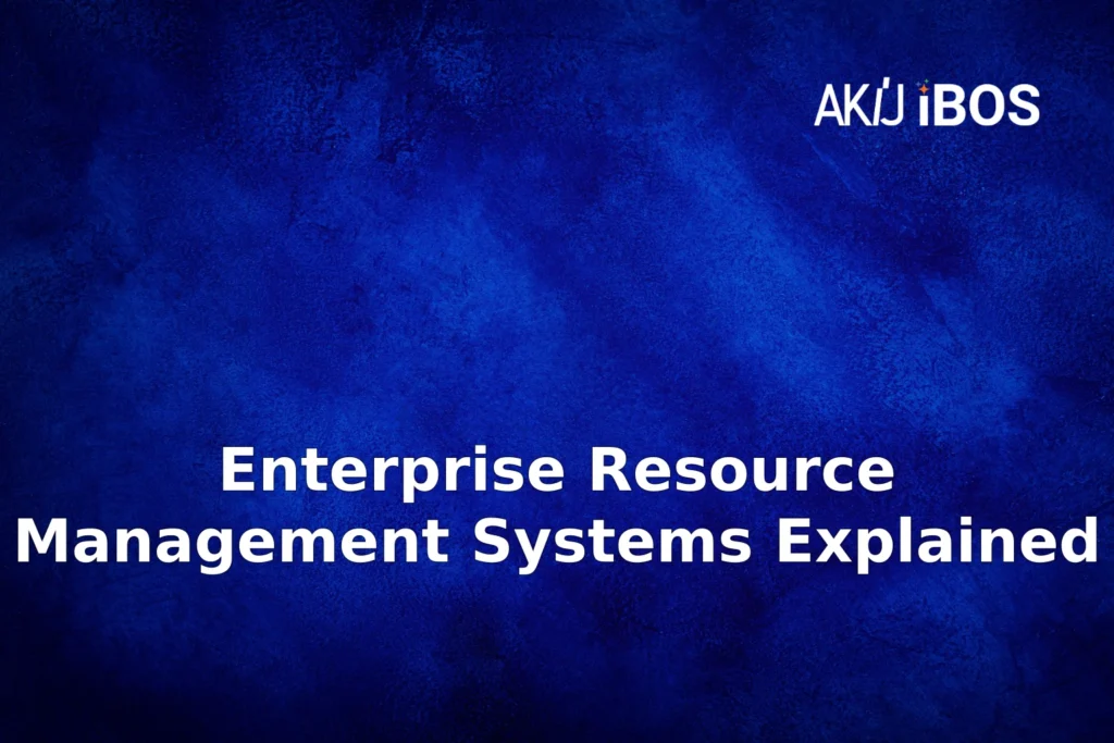 Enterprise Resource Management Systems Explained