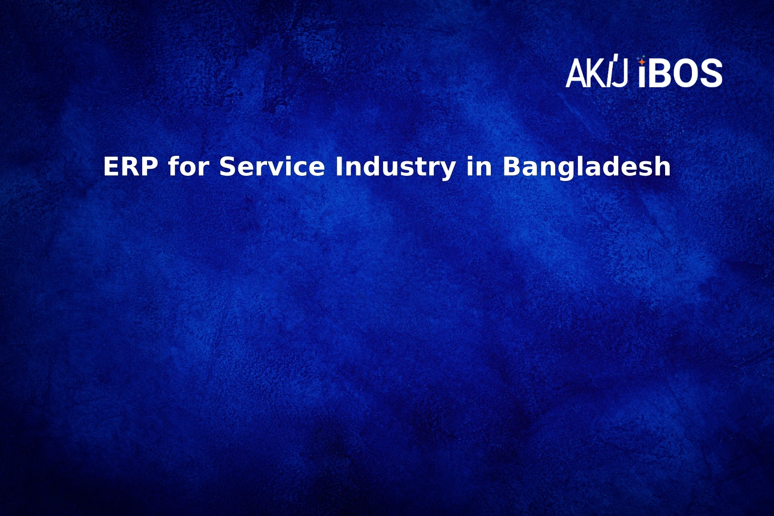 ERP for Service Industry in Bangladesh